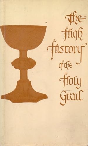 The High History of the Holy Grail