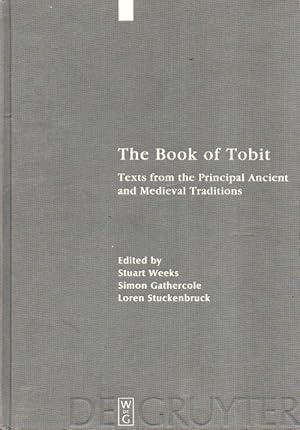 Seller image for The Book of Tobit_ Texts from the Principal Ancient and Medieval Traditions for sale by San Francisco Book Company