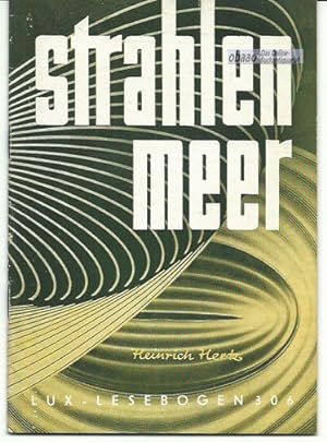Heinrich Hertz Strahlenmeer. An der Schwelle des Rundfunkzeitalters