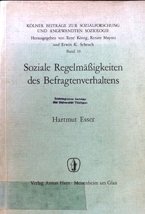 Seller image for Soziale Regelmssigkeiten des Befragtenverhaltens. Klner Beitrge zur Sozialforschung und angewandten Soziologie ; Bd. 19 for sale by books4less (Versandantiquariat Petra Gros GmbH & Co. KG)