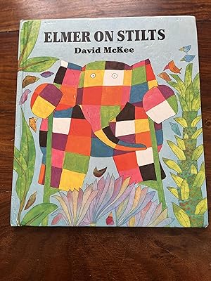Seller image for Elmer on Stilts - SIGNED with Drawing for sale by Mungobooks