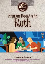 Seller image for PREMIUM ROAST WITH RUTH (COFFEE for sale by ChristianBookbag / Beans Books, Inc.