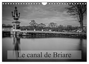 Seller image for Le canal de Briare (Calendrier mural 2024 DIN A4 vertical), CALVENDO calendrier mensuel for sale by BuchWeltWeit Ludwig Meier e.K.