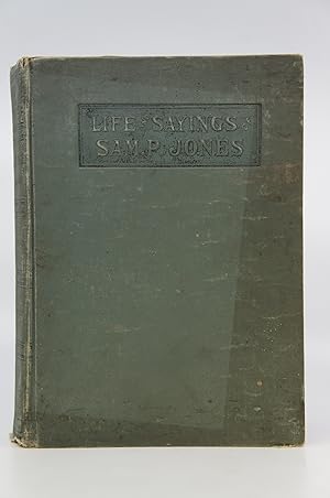 Seller image for The Life and Sayings of Sam P. Jones for sale by Shelley and Son Books (IOBA)