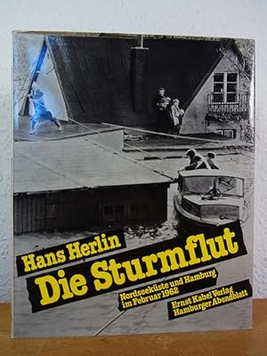 Imagen del vendedor de Die Sturmflut. Nordseekste und Hamburg im Februar 1962 a la venta por Antiquariat Weber