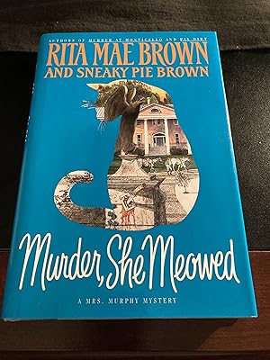 Seller image for Murder, She Meowed / ("Mrs Murphy [with Sneaky Pie Brown]" Series #5), First Printing for sale by Park & Read Books