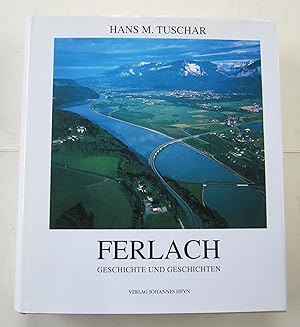 Ferlach. Geschichte und Geschichten.