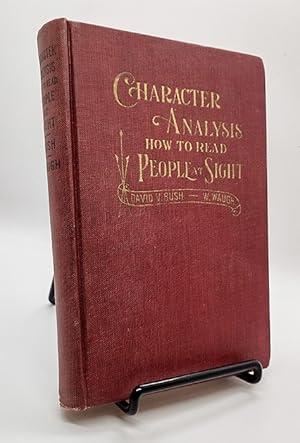 Character Analysis: How to Read People At Sight