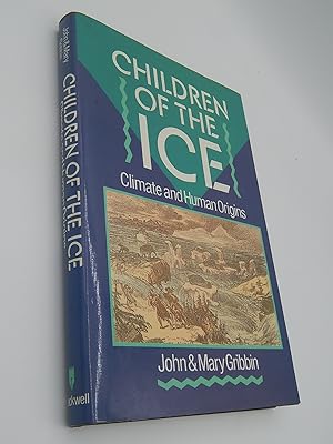 Children of the Ice: Climate and Human Origins
