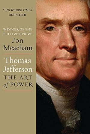 Seller image for Thomas Jefferson: The Art of Power for sale by Montecito Rare Books