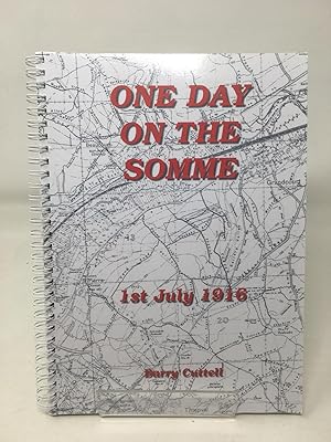One Day on the Somme: 1st July 1916