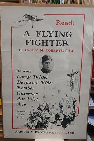 A Flying Fighter. An American above the Lines in France. [Promotional Poster for the Book]