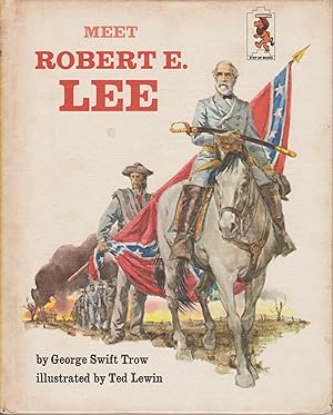 Imagen del vendedor de Meet Robert E. Lee a la venta por Robinson Street Books, IOBA