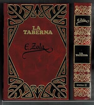 Seller image for Taberna, La. Tomo I y II. [Ttulo original: L'Assommoir]. for sale by La Librera, Iberoamerikan. Buchhandlung