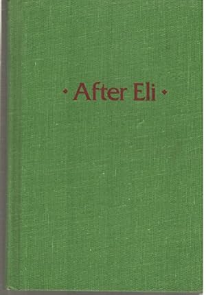 Imagen del vendedor de After Eli a la venta por Reliant Bookstore