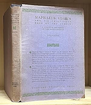 Bild des Verkufers fr Maphaeus Vegius and His Thirteenth Book of the Aeneid: A Chapter on Virgil in the Renaissance zum Verkauf von Crooked House Books & Paper, CBA, ABAA