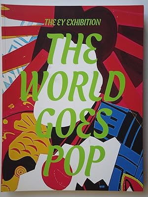 Seller image for THE WORLD GOES POP. The EY Exhibition for sale by GfB, the Colchester Bookshop