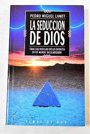 LA SEDUCCIÓN DE DIOS