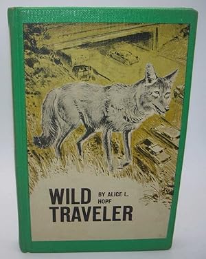 Seller image for Wild Traveler: The Story of a Coyote for sale by Easy Chair Books