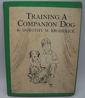 Seller image for Training a Companion Dog for sale by Easy Chair Books