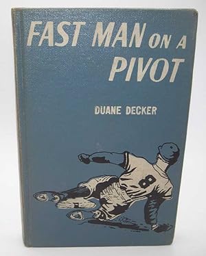 Image du vendeur pour Fast Man on a Pivot mis en vente par Easy Chair Books