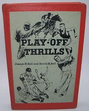 Image du vendeur pour Play-off Thrills mis en vente par Easy Chair Books