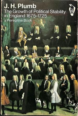 Seller image for Growth of Political Stability in England, 1675-1725 (Peregrine Books) for sale by WeBuyBooks 2