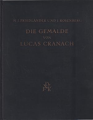 Seller image for Die Gemlde von Lucas Cranach for sale by Leipziger Antiquariat