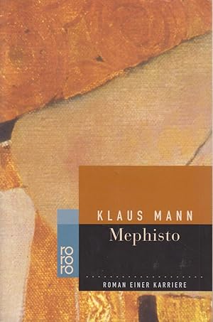 Bild des Verkufers fr Mephisto Roman einer Karriere zum Verkauf von Leipziger Antiquariat