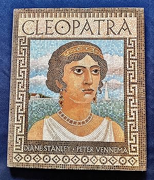 CLEOPATRA; Illustrated by Diane Stanley
