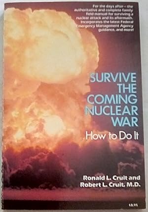 Survive the Coming Nuclear War: How to Do It