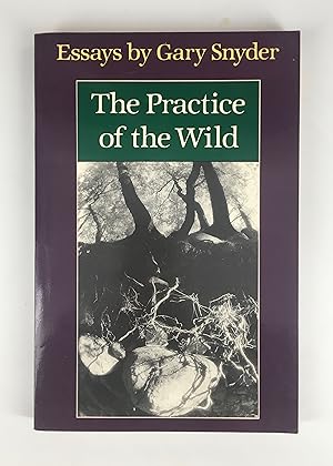 Seller image for The Practice of the Wild for sale by The Curated Bookshelf