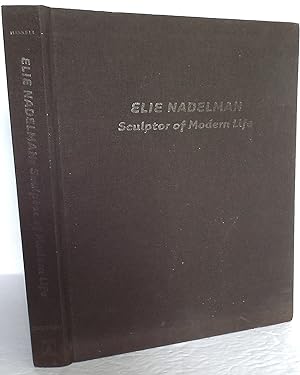 Seller image for Elie Nadelman: Sculptor of Modern Life for sale by The Wild Muse