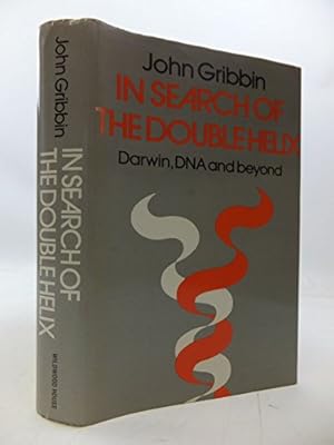 Image du vendeur pour In Search of the Double Helix: Darwin, DNA and Beyond mis en vente par WeBuyBooks
