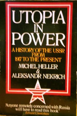 Seller image for Utopia in Power: History of the U.S.S.R. from 1917 to the Present for sale by WeBuyBooks