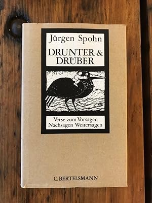 Drunter & Drüber: Verse zum Vorsagen, Nachsagen, Weitersagen