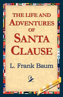 Imagen del vendedor de The Life and Adventures of Santa Clause (Paperback or Softback) a la venta por BargainBookStores