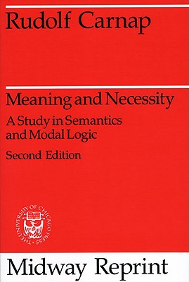 Imagen del vendedor de Meaning and Necessity: A Study in Semantics and Modal Logic (Paperback or Softback) a la venta por BargainBookStores