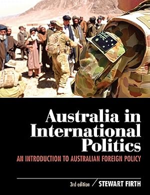 Image du vendeur pour Australia in International Politics: An introduction to Australian foreign policy (Paperback or Softback) mis en vente par BargainBookStores