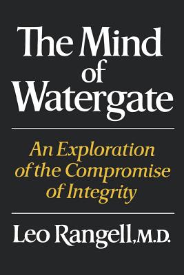 Seller image for The Mind of Watergate: An Exploration of the Compromise of Integrity (Paperback or Softback) for sale by BargainBookStores