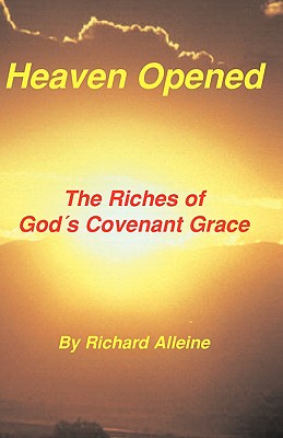 Imagen del vendedor de Heaven Opened: The Riches of God's Covenant Grace (Paperback or Softback) a la venta por BargainBookStores