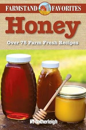Seller image for Honey: Farmstand Favorites (Paperback) for sale by Grand Eagle Retail