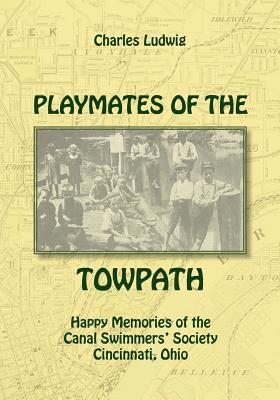 Seller image for Playmates of the Towpath: Happy Memories of the Canal Swimmers' Society (Paperback or Softback) for sale by BargainBookStores