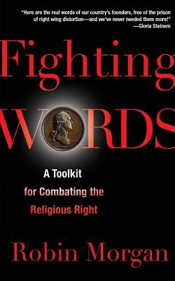 Bild des Verkufers fr Fighting Words: A Toolkit for Combating the Religious Right (Paperback or Softback) zum Verkauf von BargainBookStores