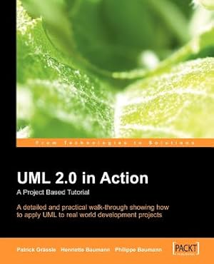 Seller image for UML 2.0 in Action: A Project-Based Tutorial (Paperback or Softback) for sale by BargainBookStores