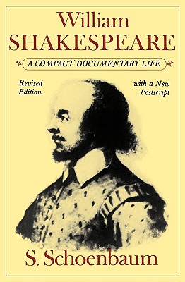 Seller image for William Shakespeare: A Compact Documentary Life (Paperback or Softback) for sale by BargainBookStores