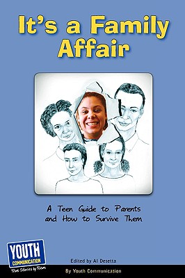 Imagen del vendedor de It's a Family Affair: A Teen Guide to Parents and How to Survive Them (Paperback or Softback) a la venta por BargainBookStores