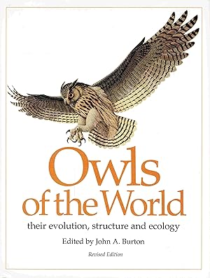 Bild des Verkufers fr Owls of the World. Their evolution, structure and ecology. zum Verkauf von Antiquariat Bernhardt