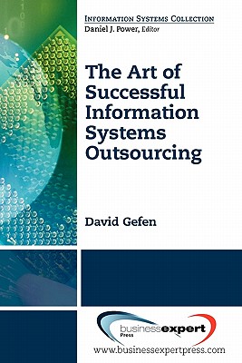 Seller image for The Art of Successful Information Systems Outsourcing (Paperback or Softback) for sale by BargainBookStores