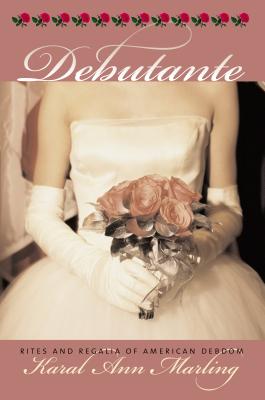 Seller image for Debutante: Rites and Regalia of American Debdom (Hardback or Cased Book) for sale by BargainBookStores